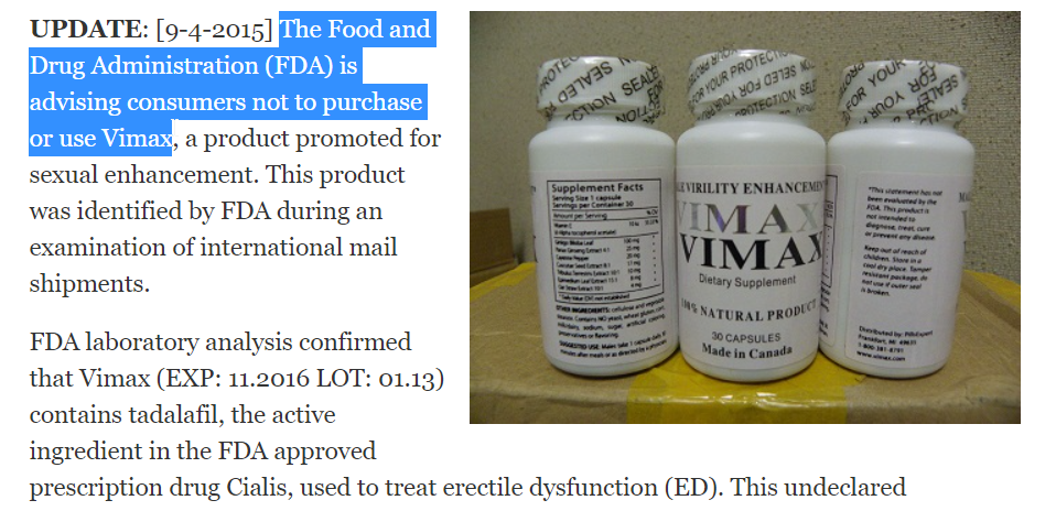 The Food and Drug Administration (FDA) is advising consumers not to purchase or use Vimax